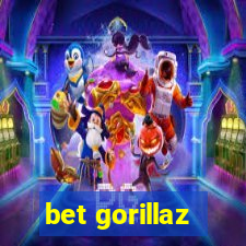 bet gorillaz